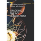 Cracking the Ivy League Code: An insider's guide to college admissions - Paperback