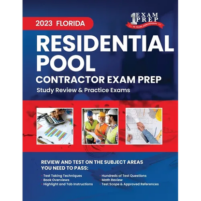 2023 Florida Residential Pool Contractor Exam Prep: 2023 Study Review & Practice Exams - Paperback
