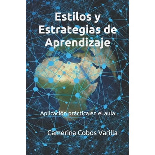 Estilos y estrategias de aprendizaje: Aplicación práctica en el aula - Paperback