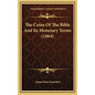 The Coins of the Bible and Its Monetary Terms (1864) - Hardcover