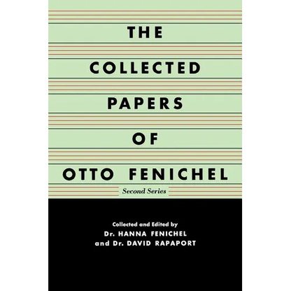 The Collected Papers of Otto Fenichel - Paperback