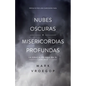 Nubes Oscuras, Misericordia Profunda (Dark Clouds, Deep Mercy: Discovering the Grace of Lament) - Paperback
