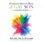 Everyone Should Have a Gay Son: A Pastor's Journey - Paperback
