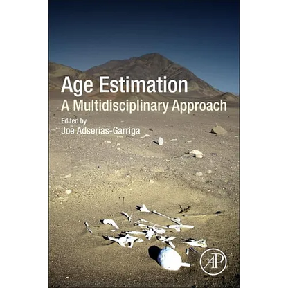 Age Estimation: A Multidisciplinary Approach - Paperback