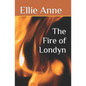 The Fire of Londyn - Paperback