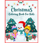 Christmas Coloring Book For Kids: (Anond Coloring Books) - Paperback