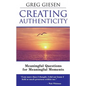 Creating Authenticity: Meaningful Questions for Meaningful Moments - Paperback