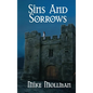 Sins and Sorrows - Hardcover