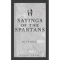Sayings of the Spartans - Paperback