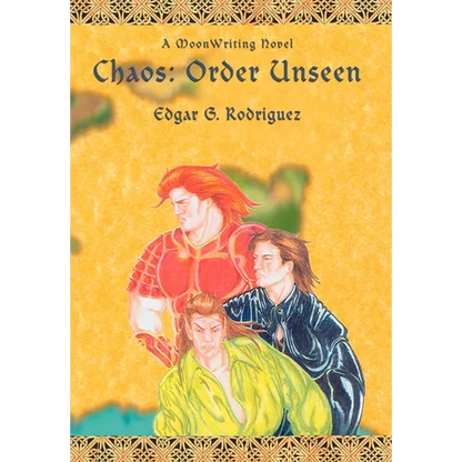 Chaos: Order Unseen: A MoonWriting Novel - Hardcover