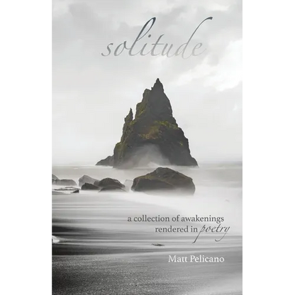 solitude: a collection of awakenings rendered in poetry - Paperback