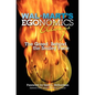 Walmart's EGOnomics Always: The Greed Behind the Smiley Face - Paperback