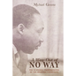 A Way Out of No Way - Hardcover
