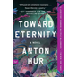 Toward Eternity - Paperback