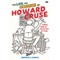The Life and Comics of Howard Cruse: Taking Risks in the Service of Truth - Paperback