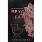 Beyond the Fame Discreet Version: A Hate to Lovers Romance - Paperback