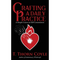 Crafting a Daily Practice - Hardcover