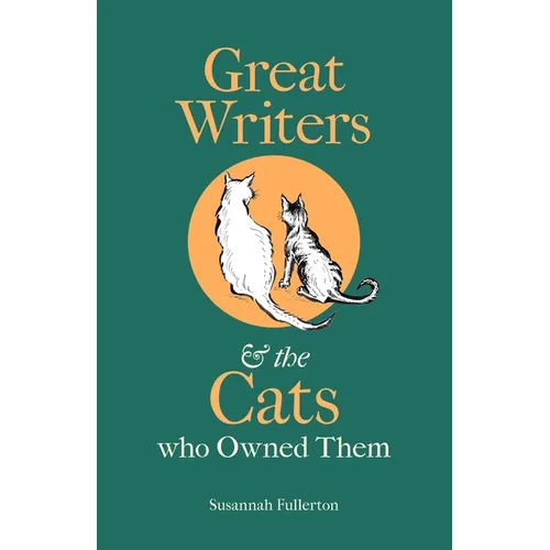 Great Writers and the Cats Who Owned Them - Hardcover
