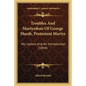 Troubles And Martyrdom Of George Marsh, Protestant Martyr: His Letters And An Introduction (1844) - Paperback
