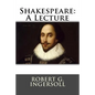 Shakespeare: A Lecture - Paperback