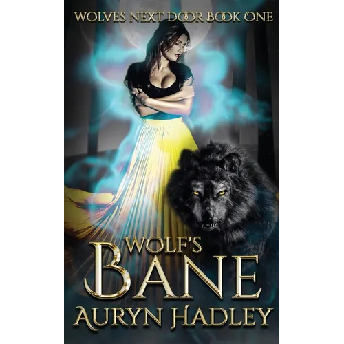 Wolf's Bane: A Moonlight Universe Novel - Paperback