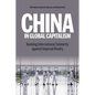 China in Global Capitalism: Building International Solidarity Against Imperial Rivalry - Hardcover