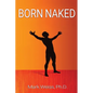 Born Naked - Paperback