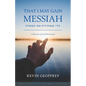 That I May Gain Messiah: A Messianic Jewish Devotional - Paperback