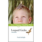 Leopard Gecko: Your Happy Healthy Pet - Hardcover