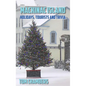 Mackinac Island: Holidays, Tourists, and Trivia - Hardcover