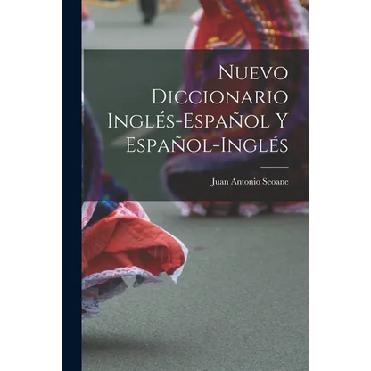 Nuevo Diccionario Inglés-Español Y Español-Inglés - Paperback