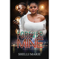 Forever Mine: A Bbw Romance - Paperback