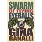 Swarm of Flying Eyeballs - Paperback