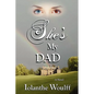 She's My Dad - Hardcover