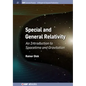 Special and General Relativity: An Introduction to Spacetime and Gravitation - Paperback