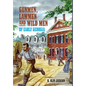 Gunmen, Lawmen and Wild Men of Early Georgia - Hardcover