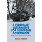 A Federalist Alternative for European Governance - Paperback