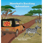 Meerkat's Exciting Adventure - Hardcover