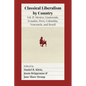 Classical Liberalism by Country, Volume II: Mexico, Guatemala, Ecuador, Peru, Colombia, Venezuela, and Brazil - Paperback