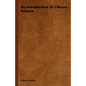 An Introduction to Library Science - Paperback