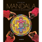 Mandala - In Search of Enlightenment: Sacred Geometry in the World's Spiritual Arts - Hardcover