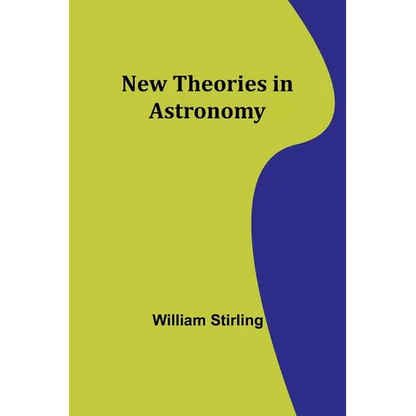 New Theories in Astronomy - Paperback