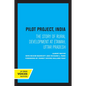Pilot Project, India: The Story of Rural Development at Etawah, Uttar Pradesh - Paperback