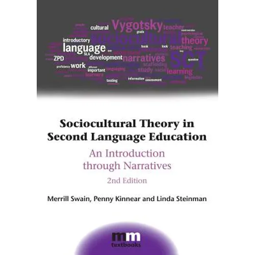 Sociocultural Theory in Second Language Education: An Introduction Through Narratives - Paperback