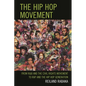 Hip Hop Movement: From R&B and the Civil Rights Movement to Rap and the Hip Hop Generation - Paperback