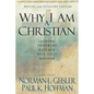 Why I Am a Christian: Leading Thinkers Explain Why They Believe - Paperback