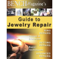 Bench Magazine's Guide to Jewelry Repair - Paperback