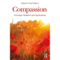 Compassion: Concepts, Research and Applications - Paperback