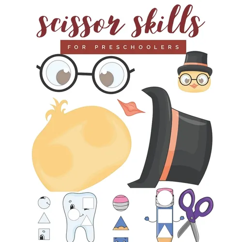 Scissor Skills for Preschoolers: Cutting practice worksheets for preschoolers to kindergarteners, cut and paste activity book ages 3-5 with 100 pages. - Paperback