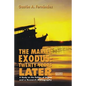 The Mariel Exodus: Twenty Years Later - Paperback